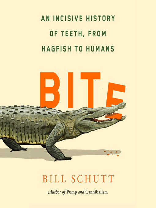 Title details for Bite by Bill Schutt - Available